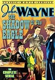 Shadow of the Eagle: The Complete Serial