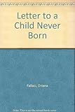 Letter to a child never born