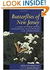 Butterflies of New Jersey: A Guide to Their Status, Distribution, and Appreciation
