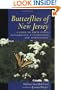 Butterflies of New Jersey: A Guide to Their Status, Distribution, and Appreciation