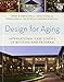 Design for Aging: International Case Studies of Building and Program