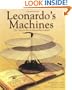Leonardo's Machines: Da Vinci's Inventions Revealed
