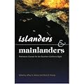 Islanders and Mainlanders: Prehistoric Context for the Southern California Bight