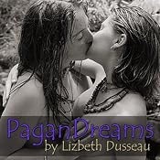 Pagan Dreams | [Lizbeth Dusseau]