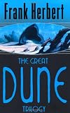 Great Dune Trilogy (GollanczF.)