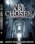 Few Are Chosen: Debating Free-Will & Predestination (DVD)