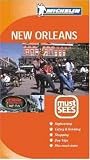 Michelin Must See New Orleans (Michelin Must Sees New Orleans)