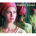Nobody Knows
