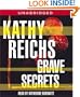 Grave Secrets: A Novel (Temperance Brennan Novels)