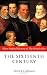 The Sixteenth Century: 1485-1603 (Short Oxford History of the British Isles)