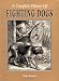 A Complete History of Fighting Dogs