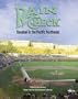 Rain Check: Baseball in the Pacific Northwest