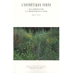 L'Esth�tique verte : de la repr�sentation � la pr�sentation de la nature