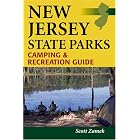 New Jersey State Parks Camping and Recreation Guide by Scott Zamek