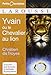 Yvain ou le Chevalier au lion