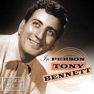 Tony Bennett In Person