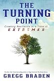 The turning point : creating resilience in a time of extremes