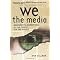 25 Items To Understand The Media (Old & New)