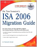Dr. Tom Shinder's ISA Server 2006 Migration Guide
