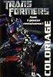 Transformers : Coloriage : Avec 1 poster recto/verso !