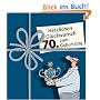 Herzlichen Gl�ckwunsch zum 70. Geburtstag, M�nner
