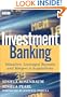 Investment Banking: Valuation, Leveraged Buyouts, and Mergers and Acquisitions (Wiley Finance)