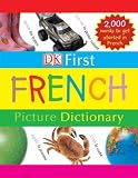First French Picture Dictionary (DK First French)
