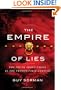 Empire of Lies: The Truth about China in the Twenty-First Century