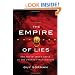 Empire of Lies: The Truth about China in the Twenty-First Century