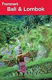 Frommers Bali & Lombok   [FROMMER BALI & LOMBOK] [Paperback]