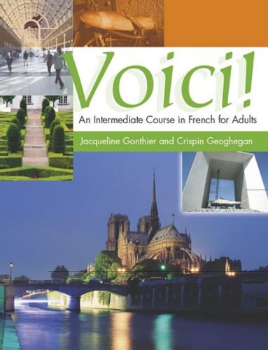 Voici! An Intermediate Course in French for Adults: Student's Book