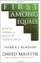 First Among Equals: How To Manage A Group Of Professionals