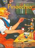 Pinocchio: A Classic Illustrated Edition