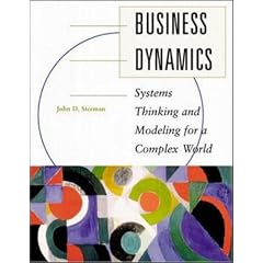 Business Dynamics: Systems Thinking and Modeling for a Complex World [With CDROM]