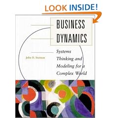 Business Dynamics: Systems Thinking and Modeling for  a Complex World with CD-ROM