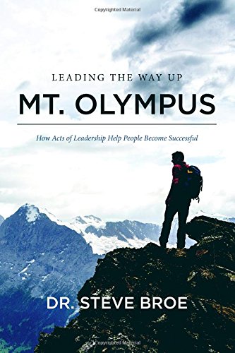 leading the way up mt olympus how acts of leadership help people become successful