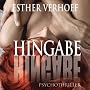 Hingabe von Esther Verhoef (Autor)
