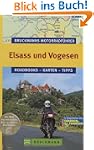 Motorradf�hrer Elsass und Vogesen: Ro...