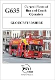 Current fleets of bus and coach operators. Gloucestershire