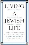 Living a Jewish Life, Updated and Revised Edition: Jewish Traditions, Customs, and Values for Today's Families