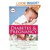 Diabetes and Pregnancy: A Guide to a Healthy Pregnancy for Women with Type 1, Type 2, or Gestational Diabetes
