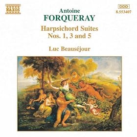 Forqueray: Harpsichord Suites Nos. 1, 3 And 5