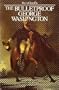 The Bulletproof George Washington