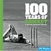 100 Years of Cricket: A British Sporting Century (100 Years of Sport): A British Sporting Century (100 Years of Sport)
