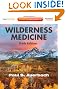 Wilderness Medicine: Expert Consult Premium Edition - Enhanced Online Features and Print, 6e (Auerbach, Wilderness Medicine)