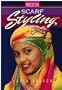 Focus on Scarf Styling