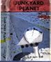 Junkyard Planet