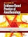 Evidence-Based Practice of Anesthesiology: Expert Consult - Online and Print, 2e