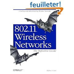 802.11 Wireless Networks: The Definitive Guide (en anglais)