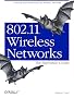 802.11 Wireless Networks: The Definitive Guide (en anglais)